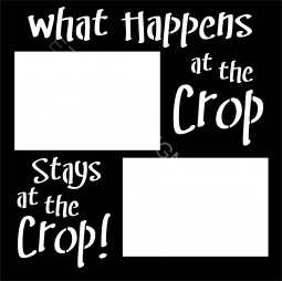 What Happens at the Crop